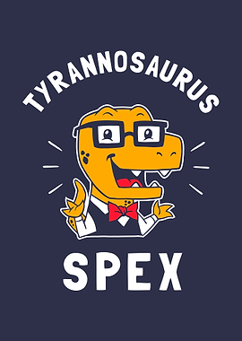 Tyrannosaurus Spex