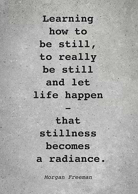 Morgan Freeman Quote L027