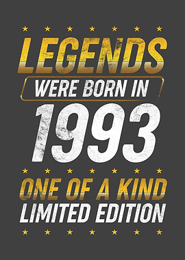 Legends were born in 1993