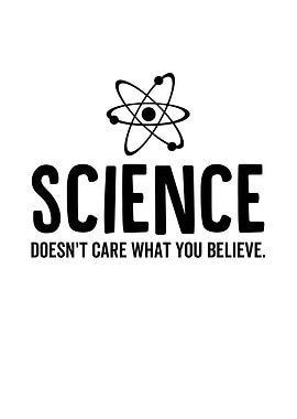 Science Doesnt Care What