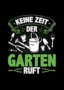 Keine Zeit Garten Ruft