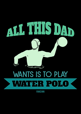 All This Is Dad Wants To P