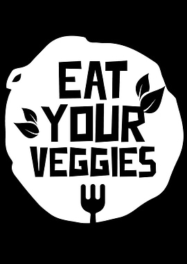 Eat your veggies