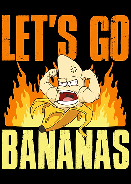 Lets Go Bananas