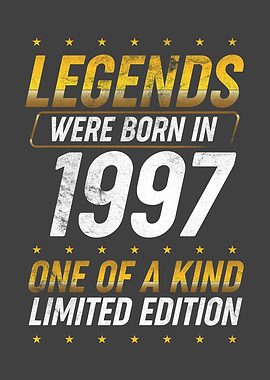 Legends were born in 1997