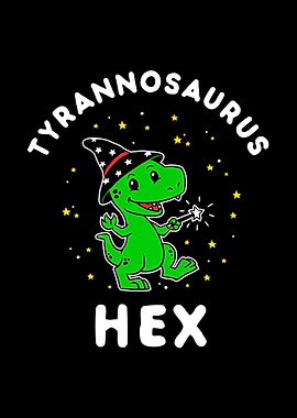 Tyrannosaurus Hex