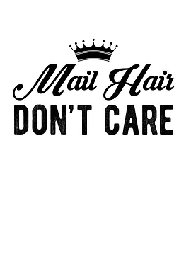 Mail Hair Dont Care