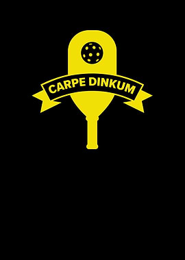 Pickleball Carpe Dinkum