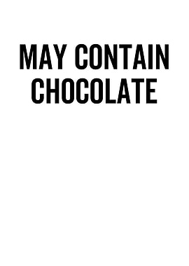 May Contain Chocolate