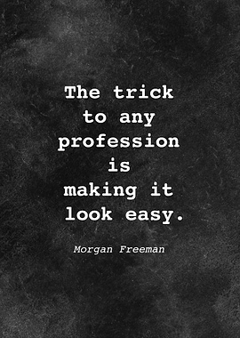 Morgan Freeman Quote D029