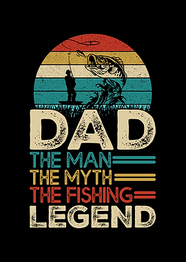DAD MAN MYTH FISHING