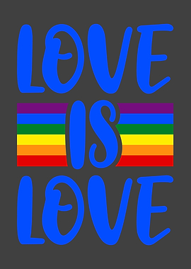 LOVE IS LOVE LGBT Pride