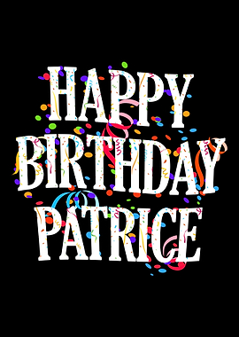 Happy Birthday Patrice
