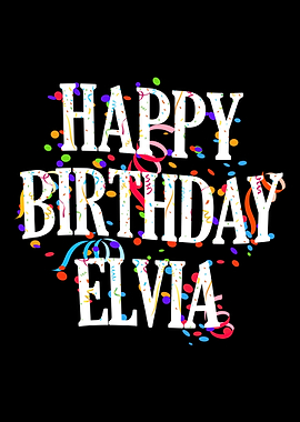 Happy Birthday Elvia