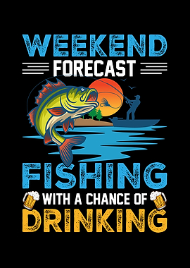 WEEKEND FORECAST FISHING