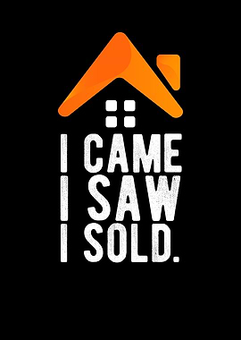 I Came I Saw I Sold