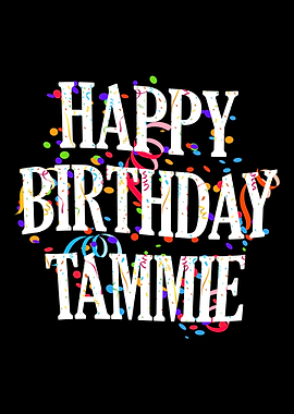 Happy Birthday Tammie