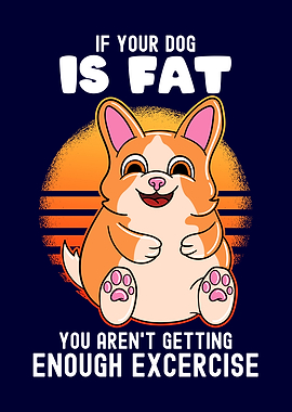 If your Dog ist Fat