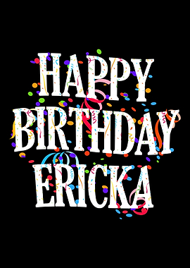 Happy Birthday Ericka