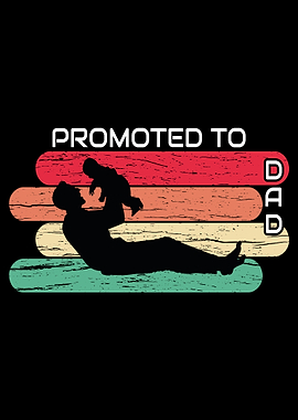 promoted to dad