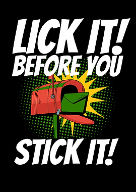 Lick It Before You Stick