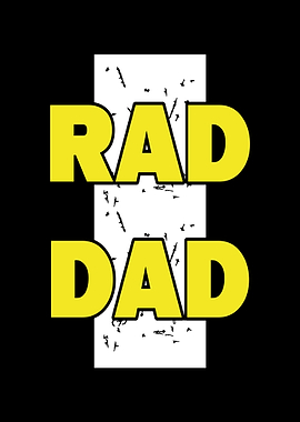 rad dad