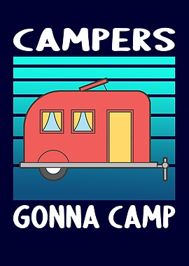 Campers Gonna Camp