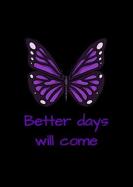Butterfly Better Days