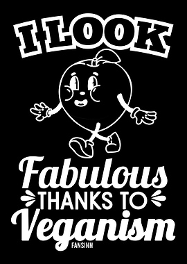 I Look Fabulous Thanks To