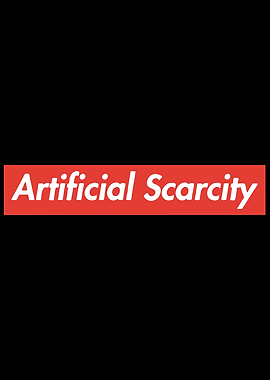artificial scarcity