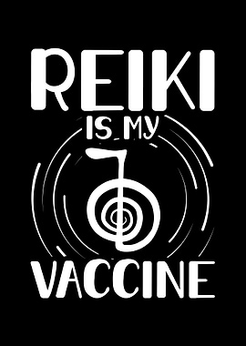 Reiki is my vaccine Gift