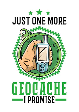 Just One More Geocache