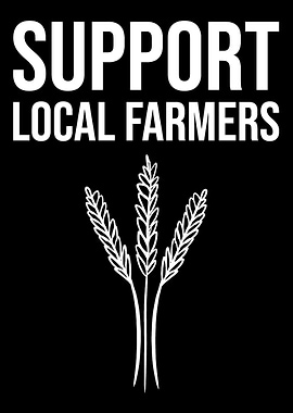 Support Local Farmers Farm
