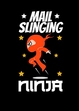 Mail Slinging Ninja