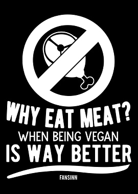 Why Eat Meat When Being V