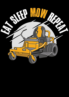 Eat Sleep Mow Repeat