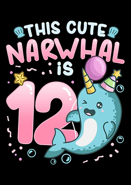 12th Birthday Narwhal