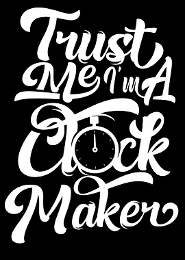 Trust Me Clockmaker