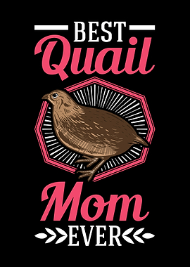 Best Quail Mom Ever