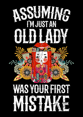 Assuming Im Just An Old La