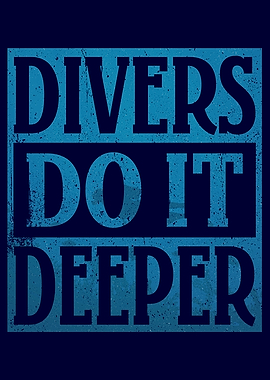 Divers do it Deeper