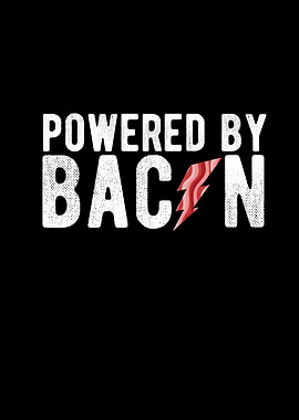 Powered By Bacon