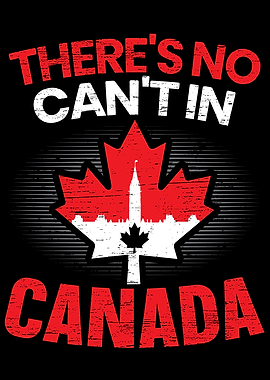 Theres No Cant In Canada