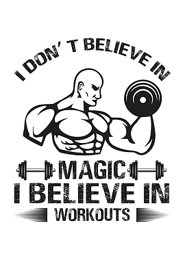 I Believe In Workouts