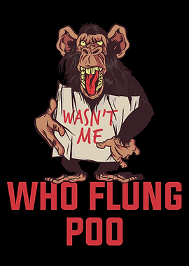 Who Flung Poo