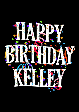Happy Birthday Kelley