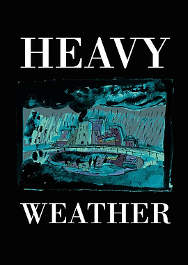 Heavy Weather
