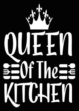 Queen of the kitchen