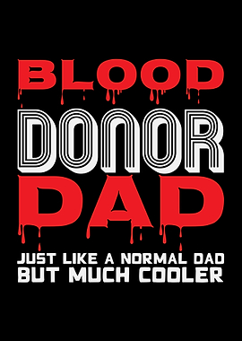 Blood Donor Dad