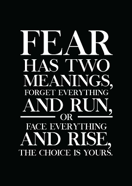 Fear Has Two Meanings